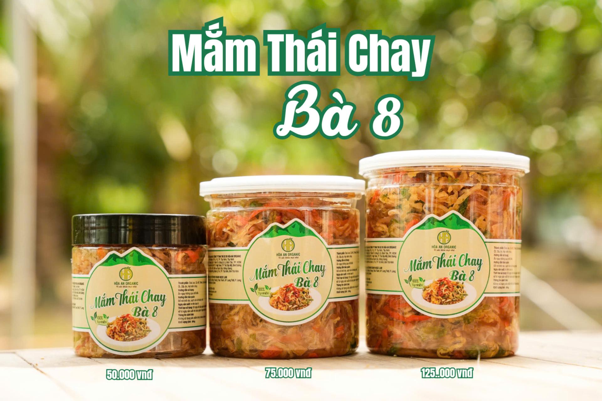 MẮM THÁI CHAY BÀ 8 - HÒA AN ORGANIC